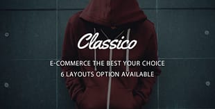 Classico - Responsive Prestashop 1.6, 1.7 Theme