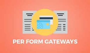 Give Per Form Gateways