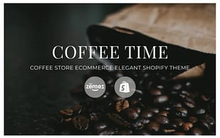 Coffee Time - Coffee Store eCommerce Elegant Shopify Theme