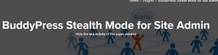 BuddyPress Stealth Mode For Site Admin