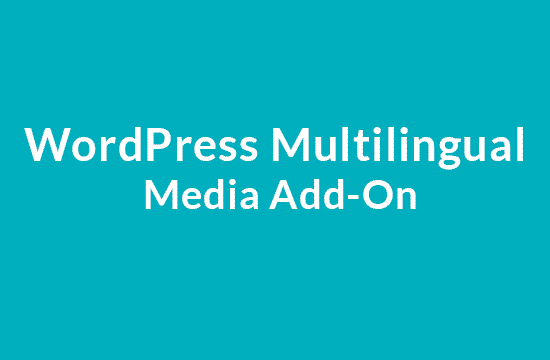 WordPress Multilingual Media Add-On