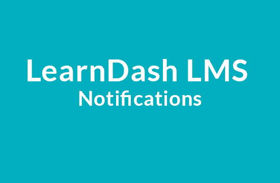 LearnDash LMS Notifications Addon