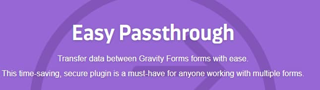 ForGravity - Easy Passthrough for Gravity Forms