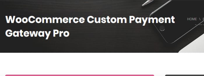 WooCommerce Custom Payment Gateway
